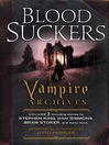 Bloodsuckers (MP3): The Vampire Archives, Volume 1